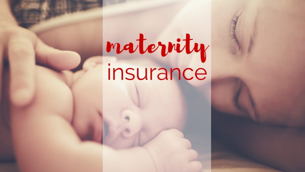 Maternity Insurance